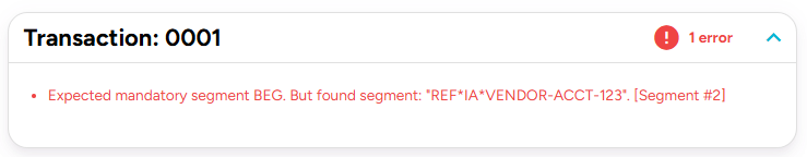 Layer 2: Structure against the spec Transaction error: expected mandatory segment BEG but found REF