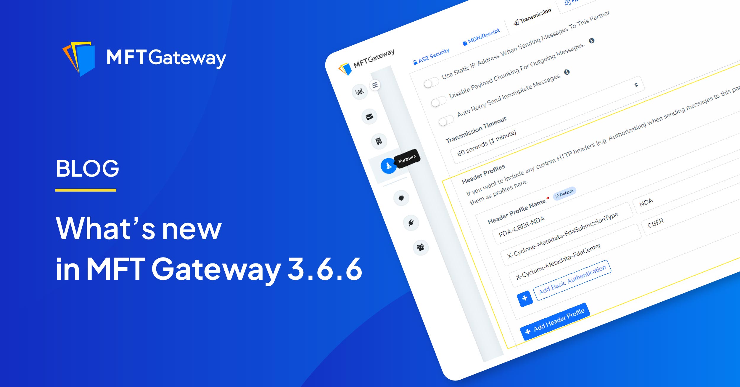 What’s New in MFT Gateway 3.6.6