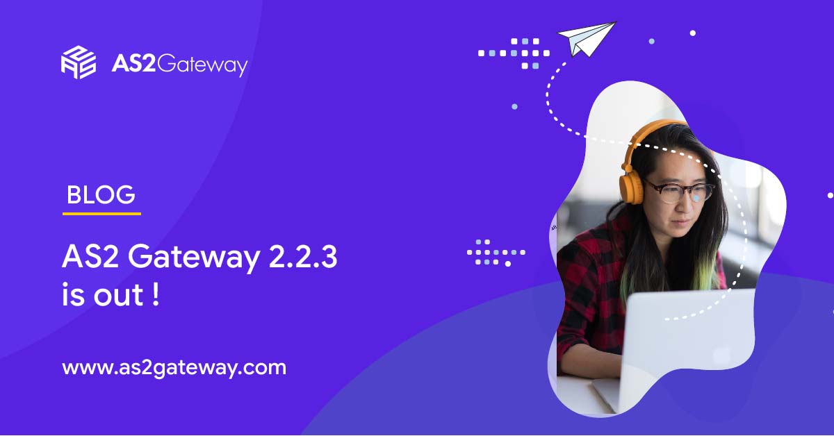 AS2 Gateway 2.2.3 is out