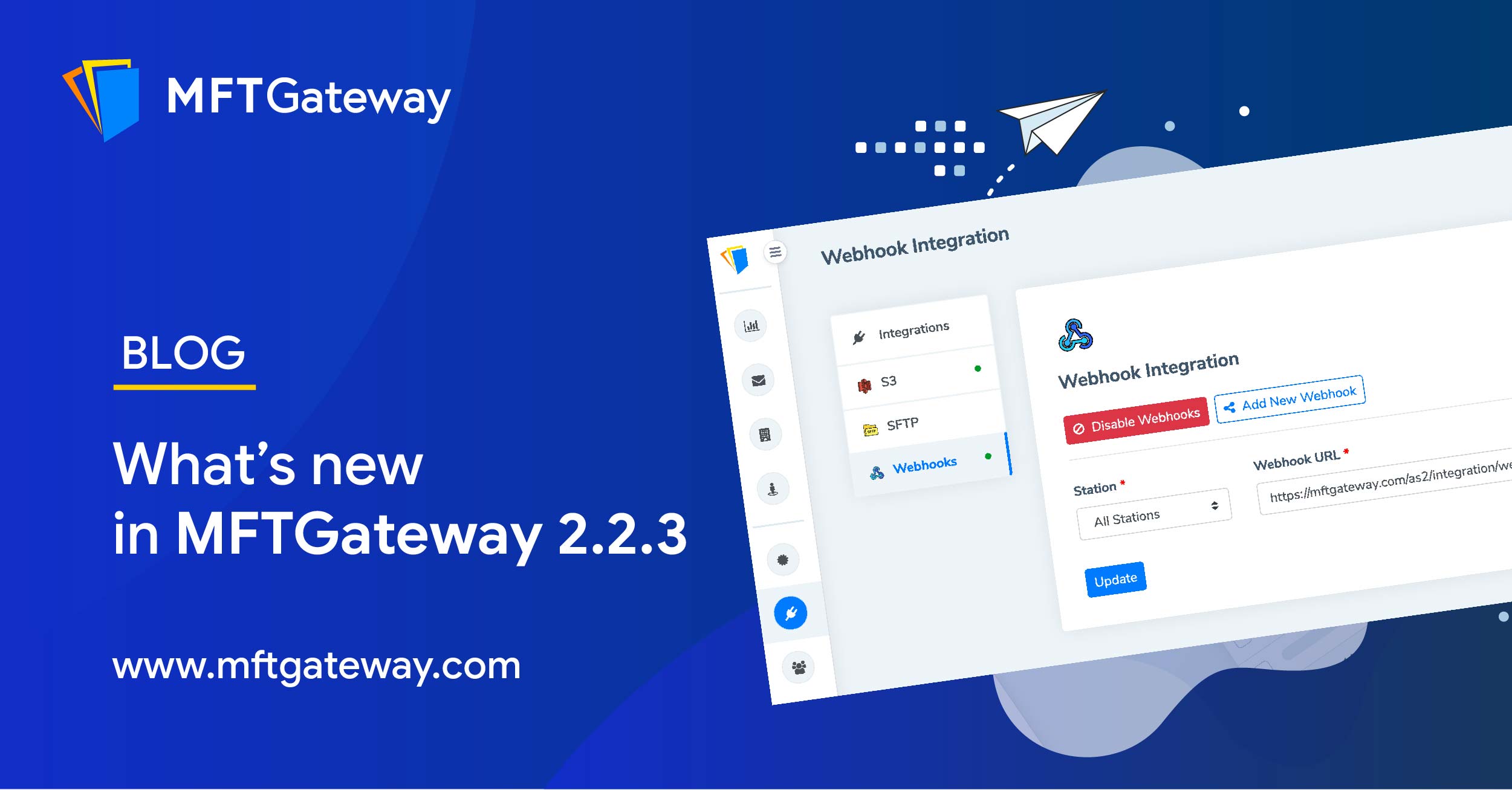 MFT Gateway 2.2.3 New Release | Webhook Messages Send Failure Notifications