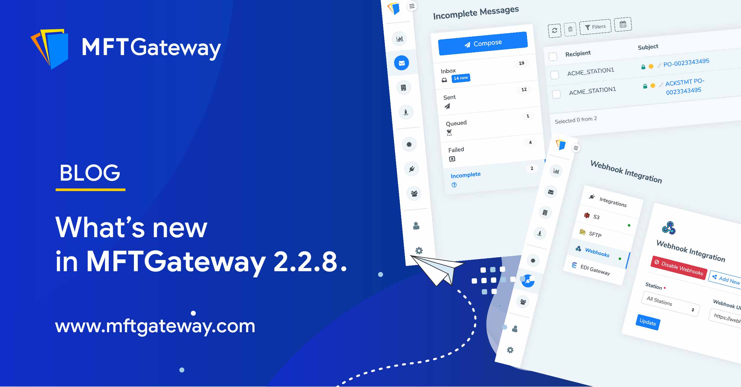 MFT Gateway 2.2.8 Release | Webhook Notifications for Sent Messages