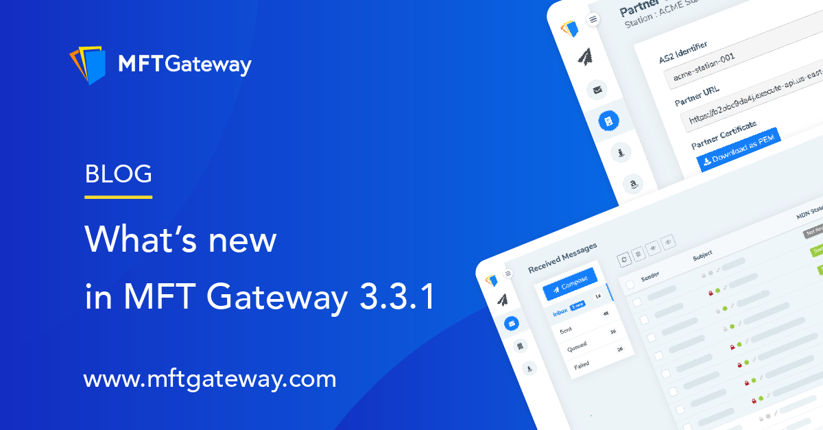 MFT Gateway 3.3.1 Release